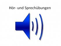 Hör- und Sprechübungen